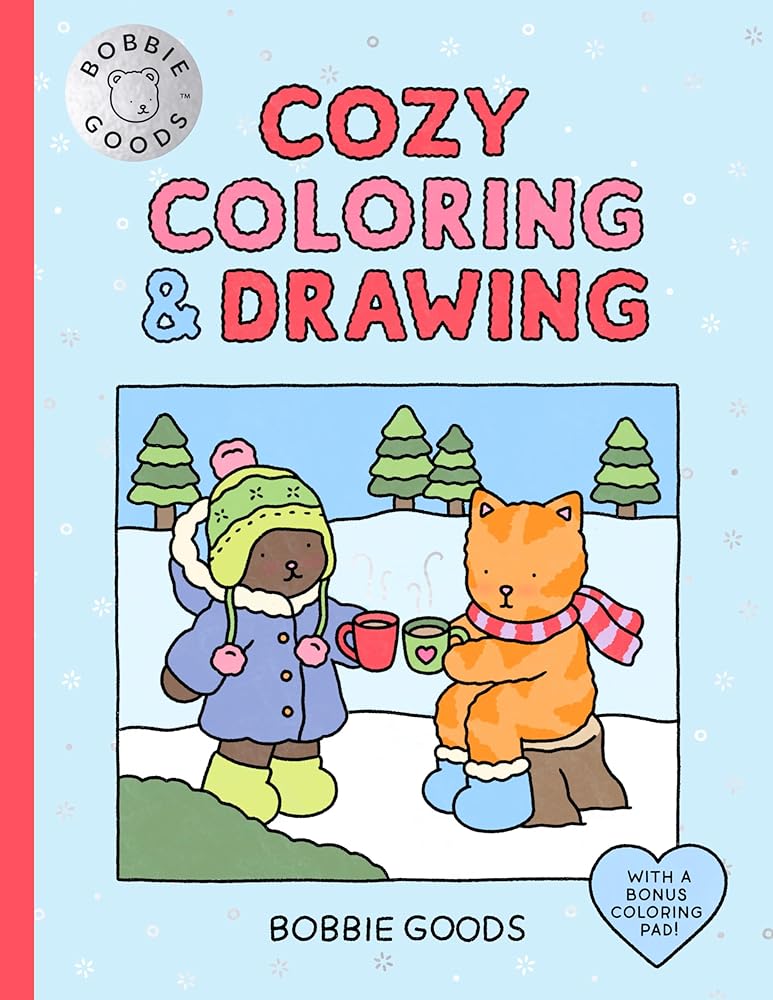 Bobbie Goods Cozy Coloring & Drawing: With a Bonus Coloring Pad (Official Bobbie Goods) cover image
