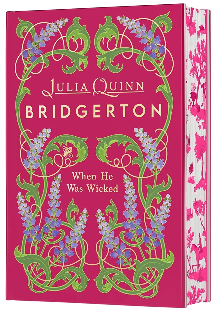 When He Was Wicked Deluxe Collector's Edition: A Special Edition of Francesca's Story Featuring Custom Designed Edges, Beautiful Endpapers, a Ribbon ... a Gorgeous Decorated Spine (Bridgertons, 6) cover image