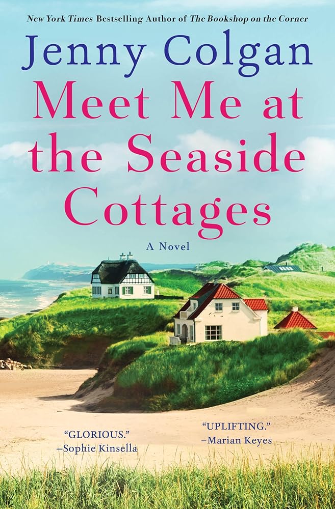 Meet Me at the Seaside Cottages: A Novel of Seaside Renovation Family Bonds and Second Chances at Love (Scottish Island of Mure, 8) cover image