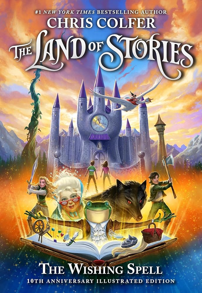 The Land of Stories: The Wishing Spell: 10th Anniversary Illustrated Edition cover image