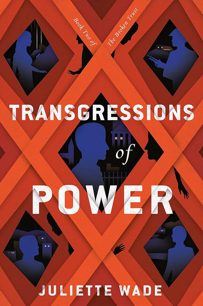 Transgressions of Power (Broken Trust, 2) cover image