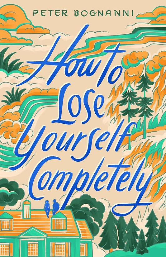 How to Lose Yourself Completely cover image