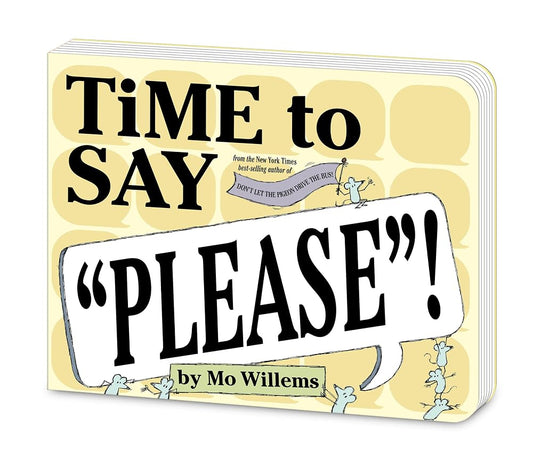 Time to Say Please! (Board Book) cover image