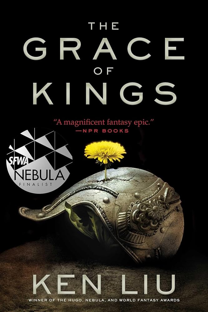 The Grace of Kings (1) (The Dandelion Dynasty) cover image