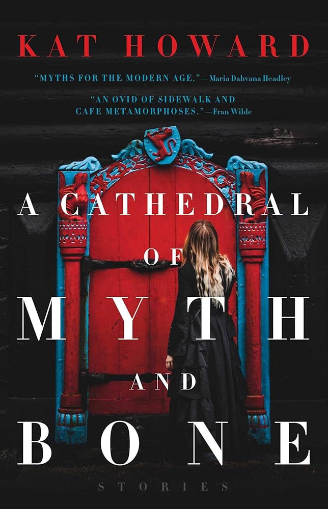 A Cathedral of Myth and Bone: Stories cover image