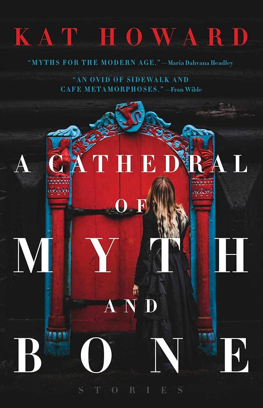 A Cathedral of Myth and Bone: Stories cover image