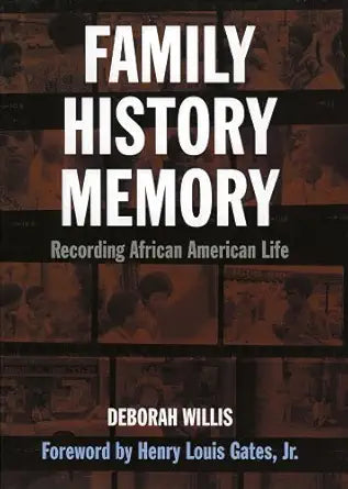 Family History Memory: Recording African American Life cover image