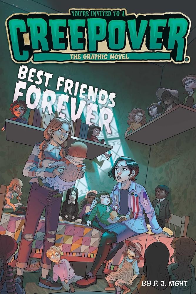 Best Friends Forever The Graphic Novel (6) (You're Invited to a Creepover: The Graphic Novel) cover image