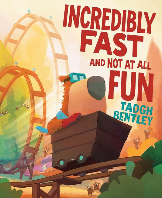 Incredibly Fast and Not at All Fun cover image