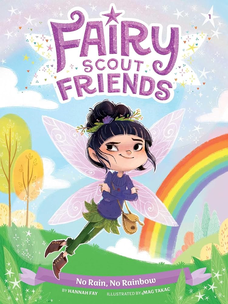 No Rain, No Rainbow (Fairy Scout Friends) cover image