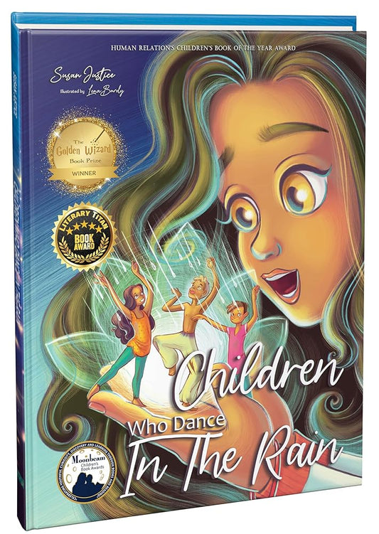 Children Who Dance in the Rain: Children’s Book of the Year Award, a Book About Kindness, Gratitude, and a Child's Determination to Change the World cover image