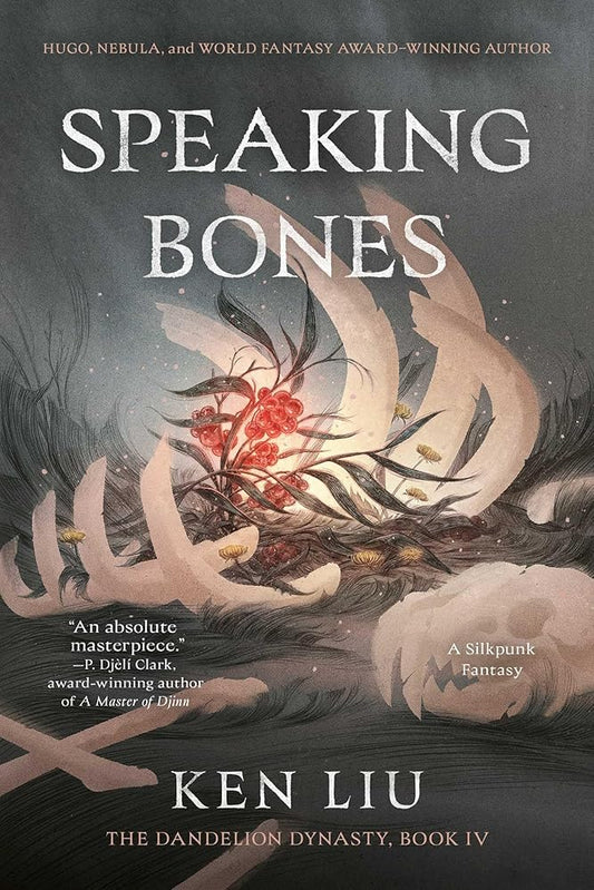 Speaking Bones (4) (The Dandelion Dynasty) cover image