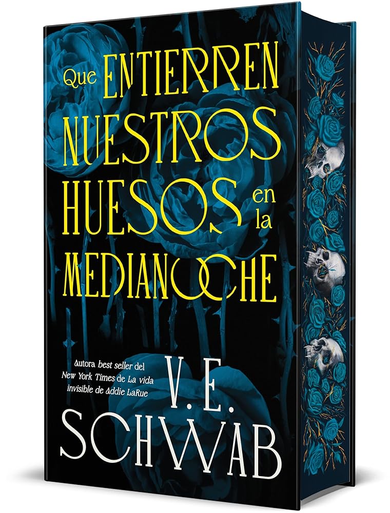 Que entierren nuestros huesos en la medianoche: La novela novela de la autora best seller de La vida invisible de Addie LaRue (Umbriel narrativa): La ... seller de La vida invisible de Addie LaRue cover image