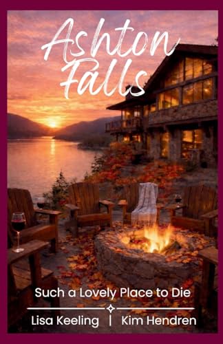 Ashton Falls: Such a Lovely Place to Die cover image
